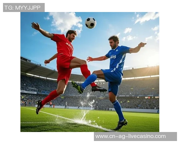 竞彩足球258带你畅游足球世界尽享精彩赛事与投注乐趣